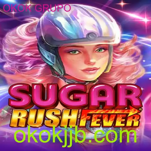 Explorando o Mundo de SugarRushFever e as Estratégias do OKOK GRUPO